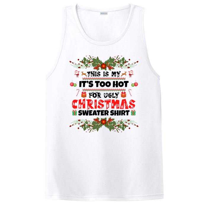 This Is My It's Too Hot For Ugly Christmas Sweater PosiCharge Competitor Tank