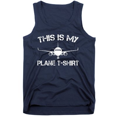 This Is My Plane Airplane Pilot Gifts Tank Top