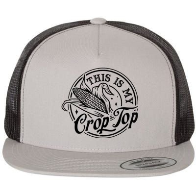 This Is My Crop Top Corn Lover Funny Farmer Farming Flat Bill Trucker Hat