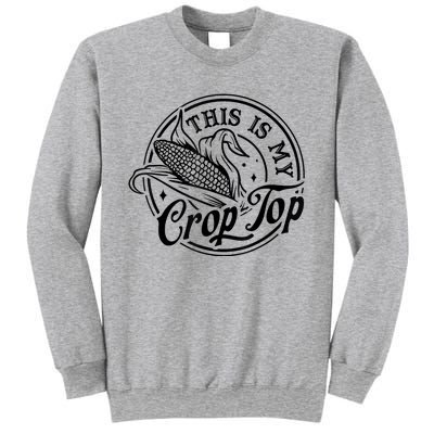 This Is My Crop Top Corn Lover Funny Farmer Farming Sweatshirt