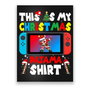 This Is My Christmas Pajama Video Game Gamer Poster