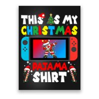 This Is My Christmas Pajama Video Game Gamer Poster