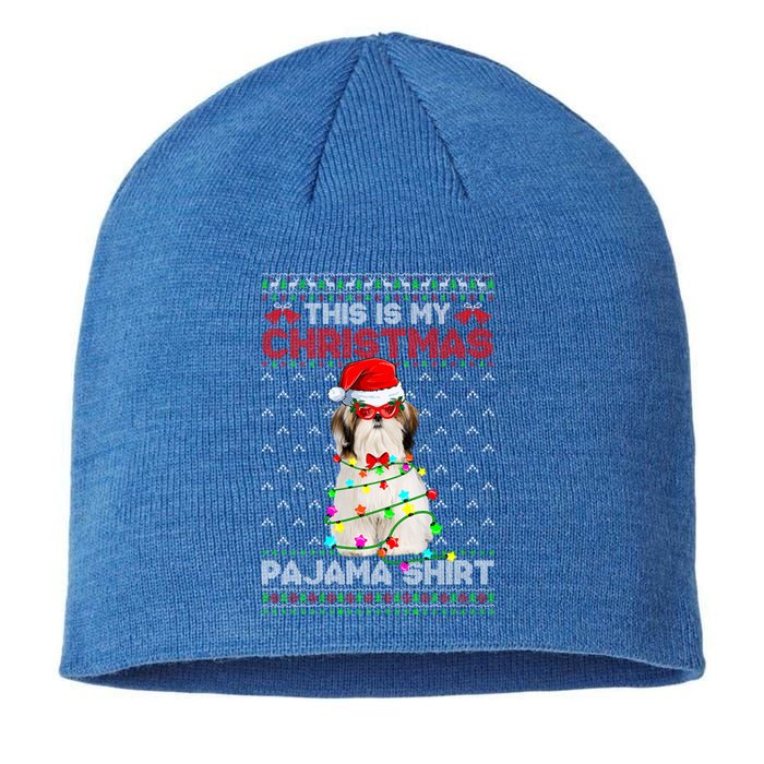 This Is My Christmas Pajama Shih Tzu Dog Ugly Xmas Meaningful Gift Sustainable Beanie