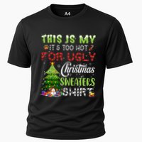 This Is My ItS Too Hot For Ugly Christmas Sweaters Performance Shirt