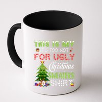 This Is My ItS Too Hot For Ugly Christmas Sweaters Mug
