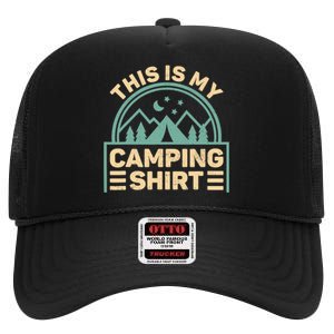 This Is My Camping Camp Tent Camper Funny Camping High Crown Mesh Back Trucker Hat