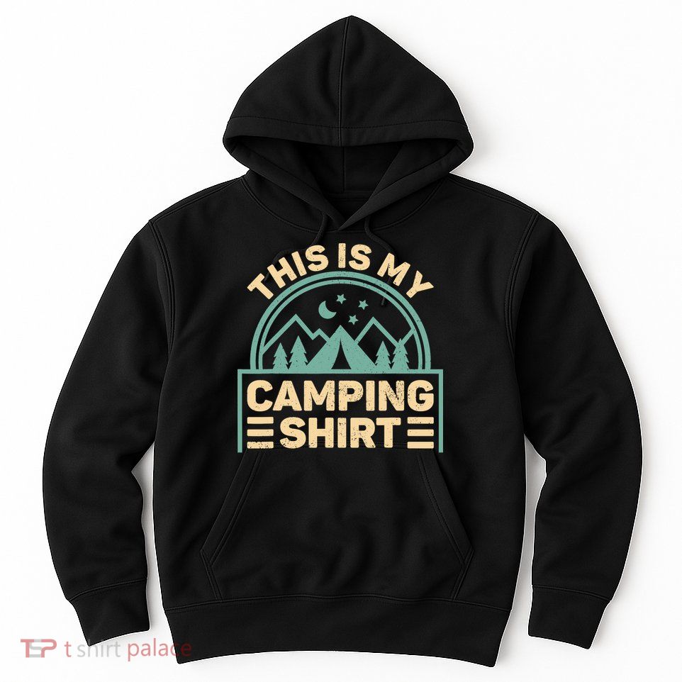 This Is My Camping Camp Tent Camper Funny Camping Hoodie
