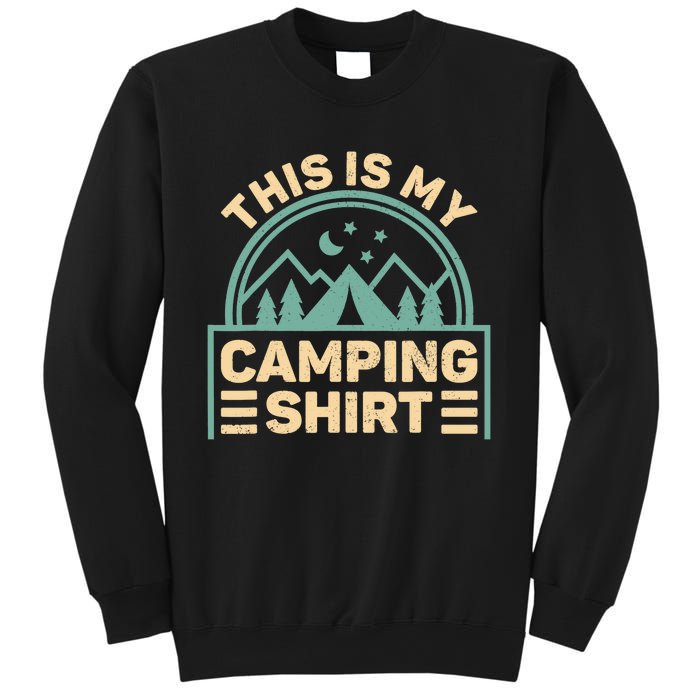 This Is My Camping Camp Tent Camper Funny Camping Sweatshirt