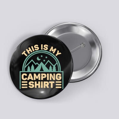 This Is My Camping Camp Tent Camper Funny Camping Button