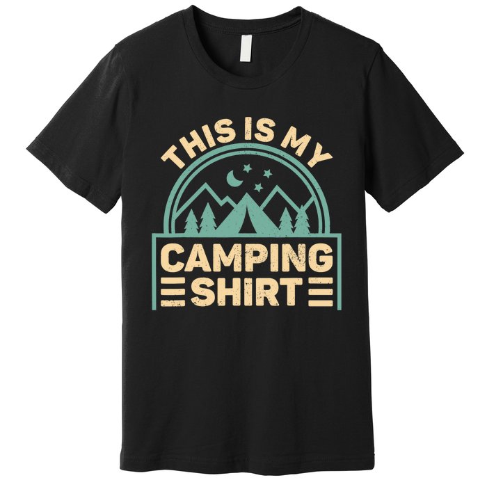 This Is My Camping Camp Tent Camper Funny Camping Premium T-Shirt