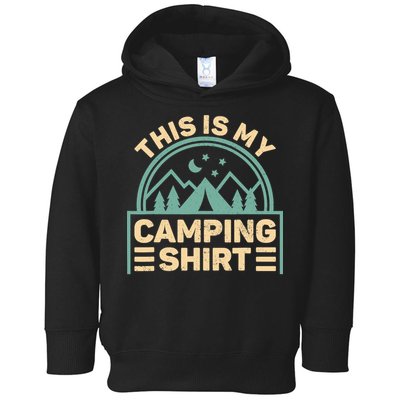 This Is My Camping Camp Tent Camper Funny Camping Toddler Hoodie