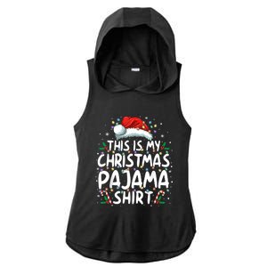 This Is My Christmas Pajama Xmas Pjs Ladies PosiCharge Tri-Blend Wicking Draft Hoodie Tank