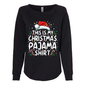 This Is My Christmas Pajama Xmas Pjs Womens California Wash Sweatshirt