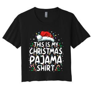 This Is My Christmas Pajama Xmas Pjs Women's Crop Top Tee