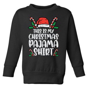 This Is My Christmas Pajama Funny Xmas Pjs Women Toddler Sweatshirt