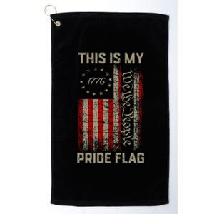 This Is My Pride Flag Usa American Patriotic 4th Of July Platinum Collection Golf Towel