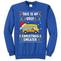 This Is My Ugly Sweater Christmas School Bus Driver Lovers Gift Tall Sweatshirt