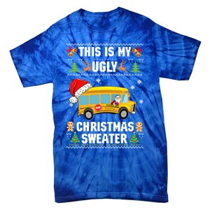 This Is My Ugly Sweater Christmas School Bus Driver Lovers Gift Tie-Dye T-Shirt