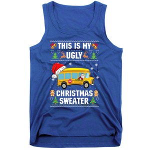 This Is My Ugly Sweater Christmas School Bus Driver Lovers Gift Tank Top