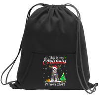 This Is My Christmas Pajama Schnauzer Lover Dog Sweatshirt Cinch Pack Bag