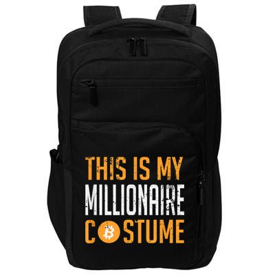 This Is My Millionaire Bitcoin Costume Halloween Impact Tech Backpack