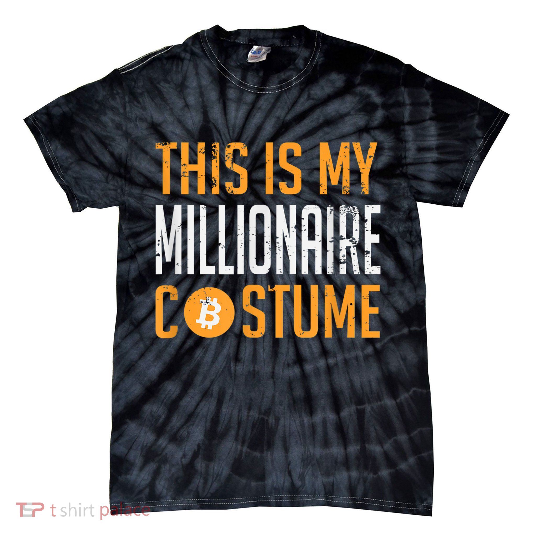 This Is My Millionaire Bitcoin Costume Halloween Tie-Dye T-Shirt