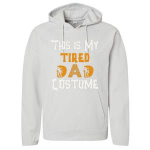 This Is My Tired Dad Halloween Costume For Family Matching Performance Fleece Hoodie