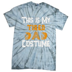 This Is My Tired Dad Halloween Costume For Family Matching Tie-Dye T-Shirt