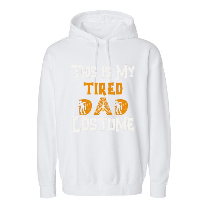 This Is My Tired Dad Halloween Costume For Family Matching Garment-Dyed Fleece Hoodie