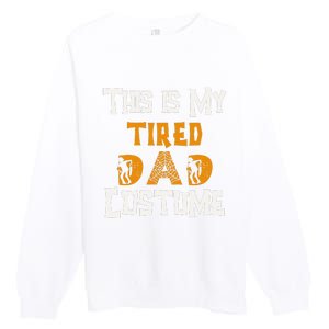 This Is My Tired Dad Halloween Costume For Family Matching Premium Crewneck Sweatshirt