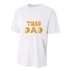 This Is My Tired Dad Halloween Costume For Family Matching Performance Sprint T-Shirt