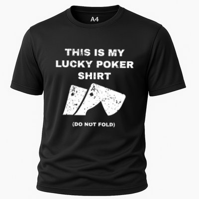 This Is My Lucky Poker Do Not Wash Performance Shirt