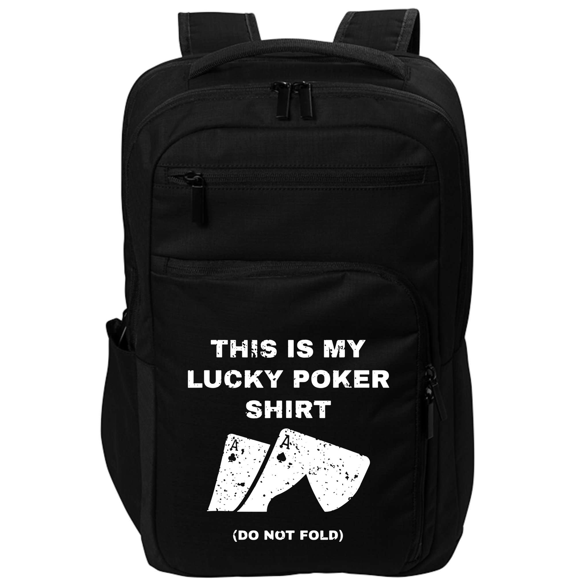 This Is My Lucky Poker Do Not Wash Impact Tech Backpack