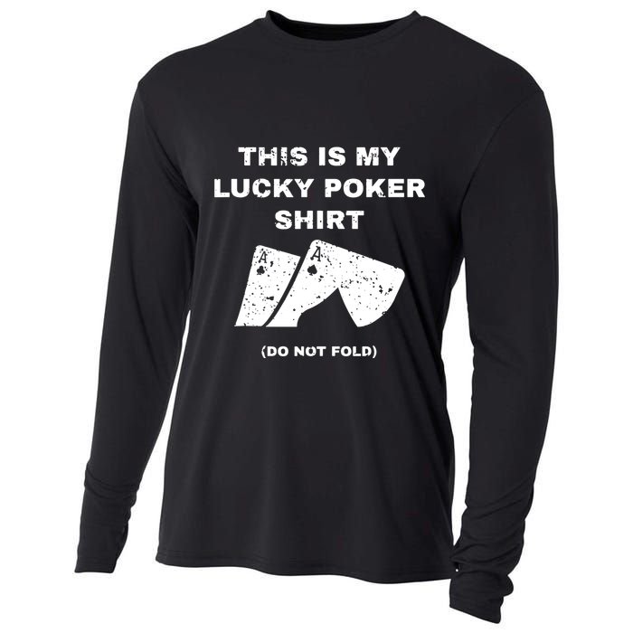 This Is My Lucky Poker Do Not Wash Cooling Performance Long Sleeve Crew
