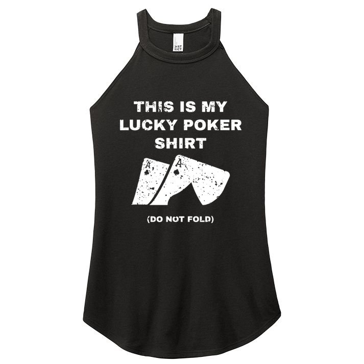 This Is My Lucky Poker Do Not Wash Women's Perfect Tri Rocker Tank
