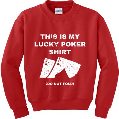 This Is My Lucky Poker Do Not Wash Kids Sweatshirt