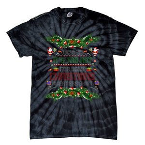 This Is My ItS Too Hot For Ugly Xmas Sweaters Girl Tie-Dye T-Shirt