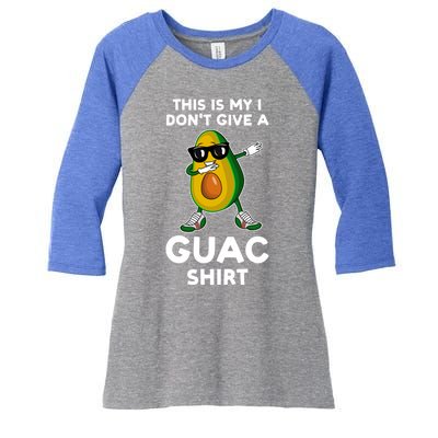 This Is My I Dont Give A Guac Gift Avocados Funny Gift Women's Tri-Blend 3/4-Sleeve Raglan Shirt