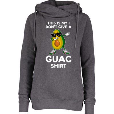 This Is My I Dont Give A Guac Gift Avocados Funny Gift Womens Funnel Neck Pullover Hood