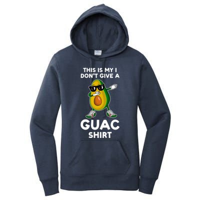 This Is My I Dont Give A Guac Gift Avocados Funny Gift Women's Pullover Hoodie