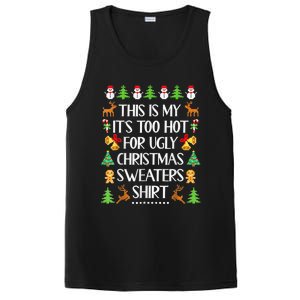 This Is My It's Too Hot For Ugly Christmas Sweaters Funny PosiCharge Competitor Tank