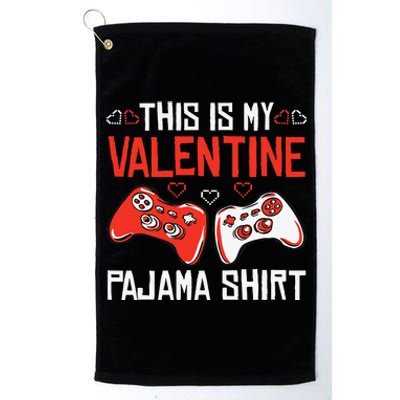 This Is My Valentine Pajama Gamer Girl Gaming Platinum Collection Golf Towel