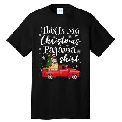 This Is My Christmas Pajama Pug Santa Funny Xmas Tree Long Sleeve Tall T-Shirt