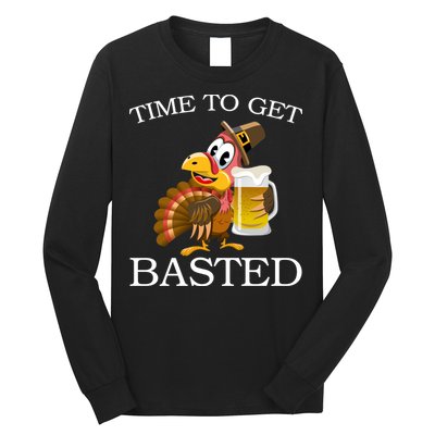 Time To Get Basted Funny Thanksgiving  Long Sleeve Shirt