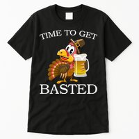 Time To Get Basted Funny Thanksgiving  Tall T-Shirt