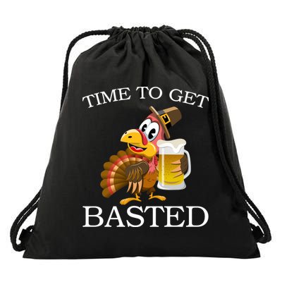 Time To Get Basted Funny Thanksgiving  Drawstring Bag