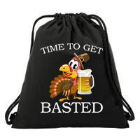 Time To Get Basted Funny Thanksgiving  Drawstring Bag