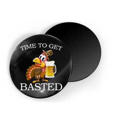 Time To Get Basted Funny Thanksgiving  Magnet