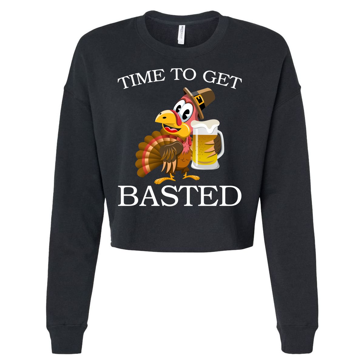Time To Get Basted Funny Thanksgiving  Cropped Pullover Crew
