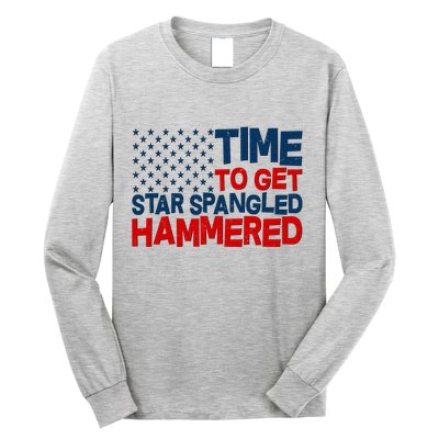 Time To Get Star Spangled Hammered Long Sleeve Shirt